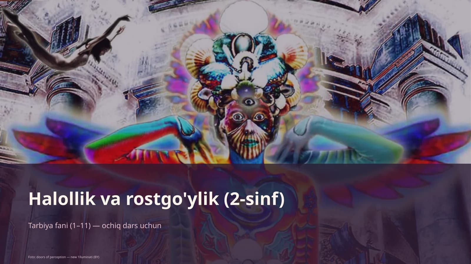 Halollik va rostgo'ylik (2-sinf)