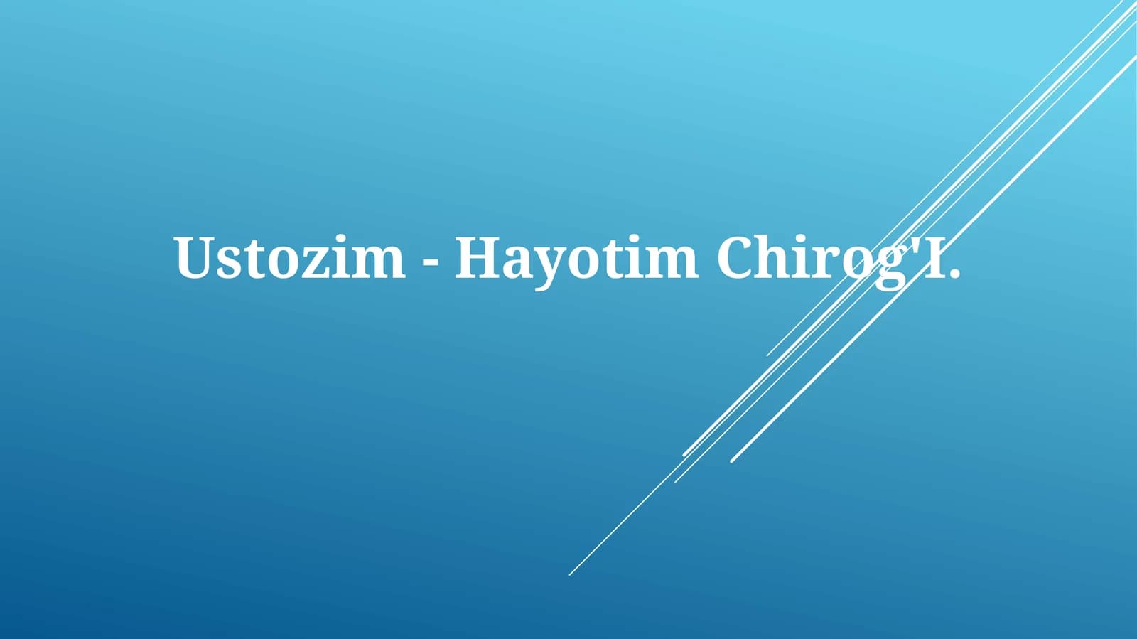 Ustozim - HayotimChirog'I