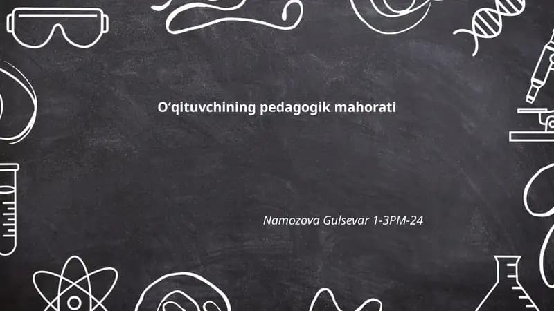 Oʻqituvchining pedagogik mahorati