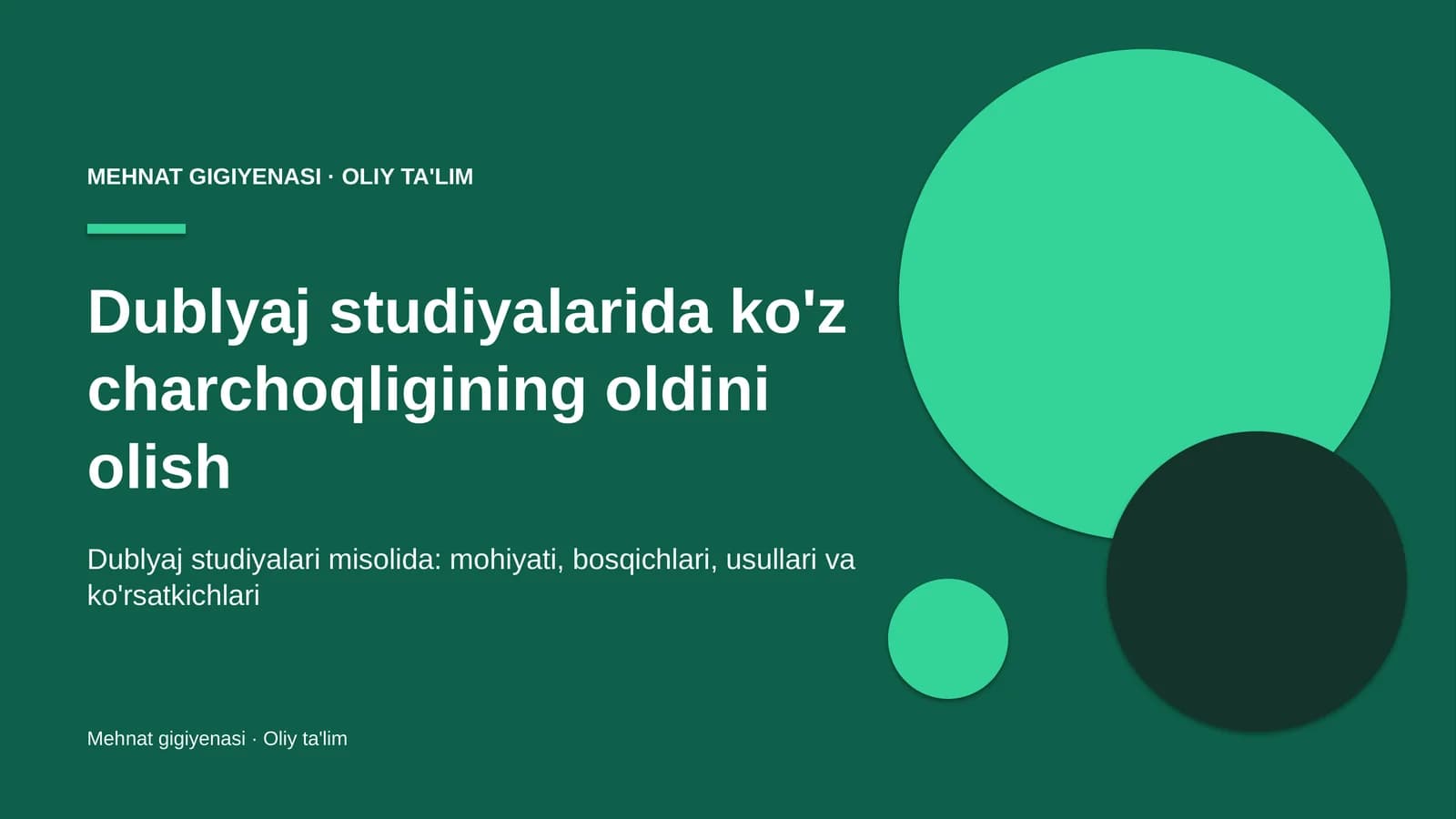 Dublyaj studiyalarida ko'z charchoqligining oldini olish