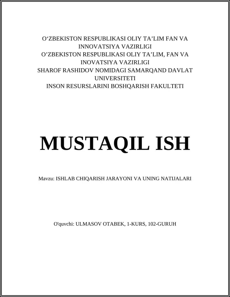 ISHLAB CHIQARISH JARAYONI VA UNING NATIJALARI