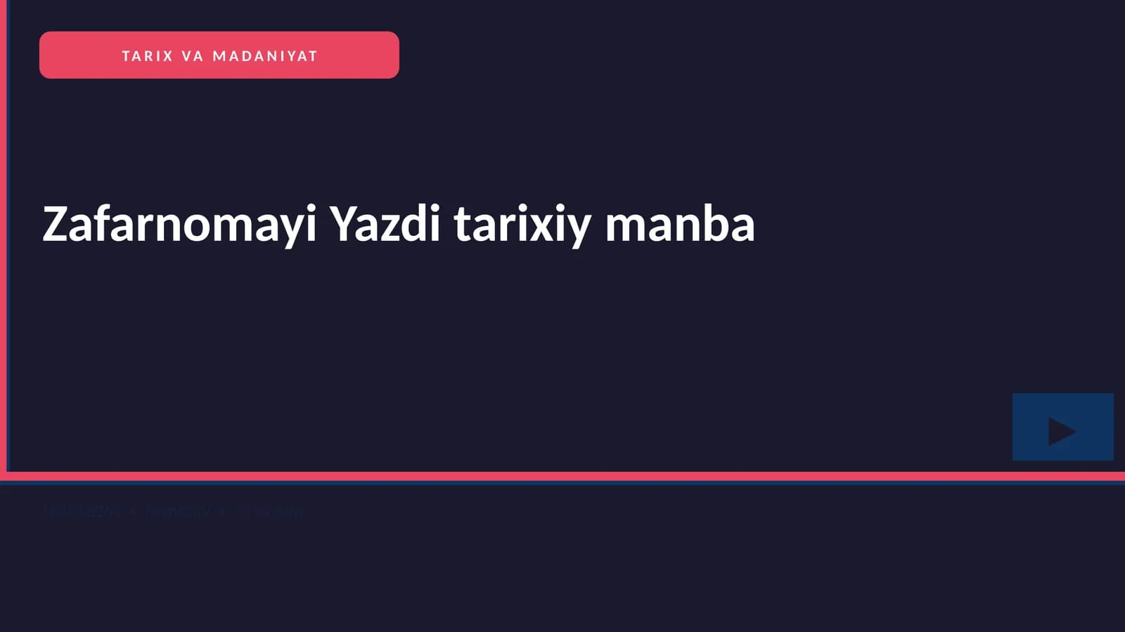 Zafarnomayi Yazdi tarixiy manba