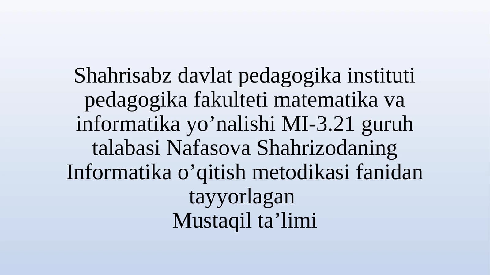 Informatika o‘qitish metodikasi