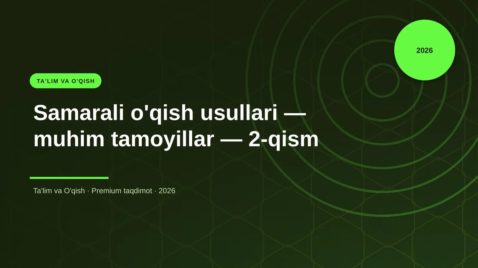Samarali o'qish usullari — muhim tamoyillar — 2-qism