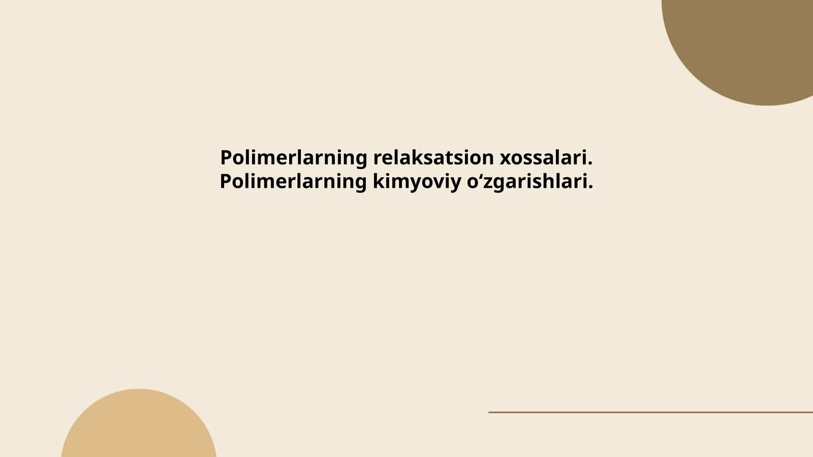 Polimerlarning viskoelastiklik xossalari