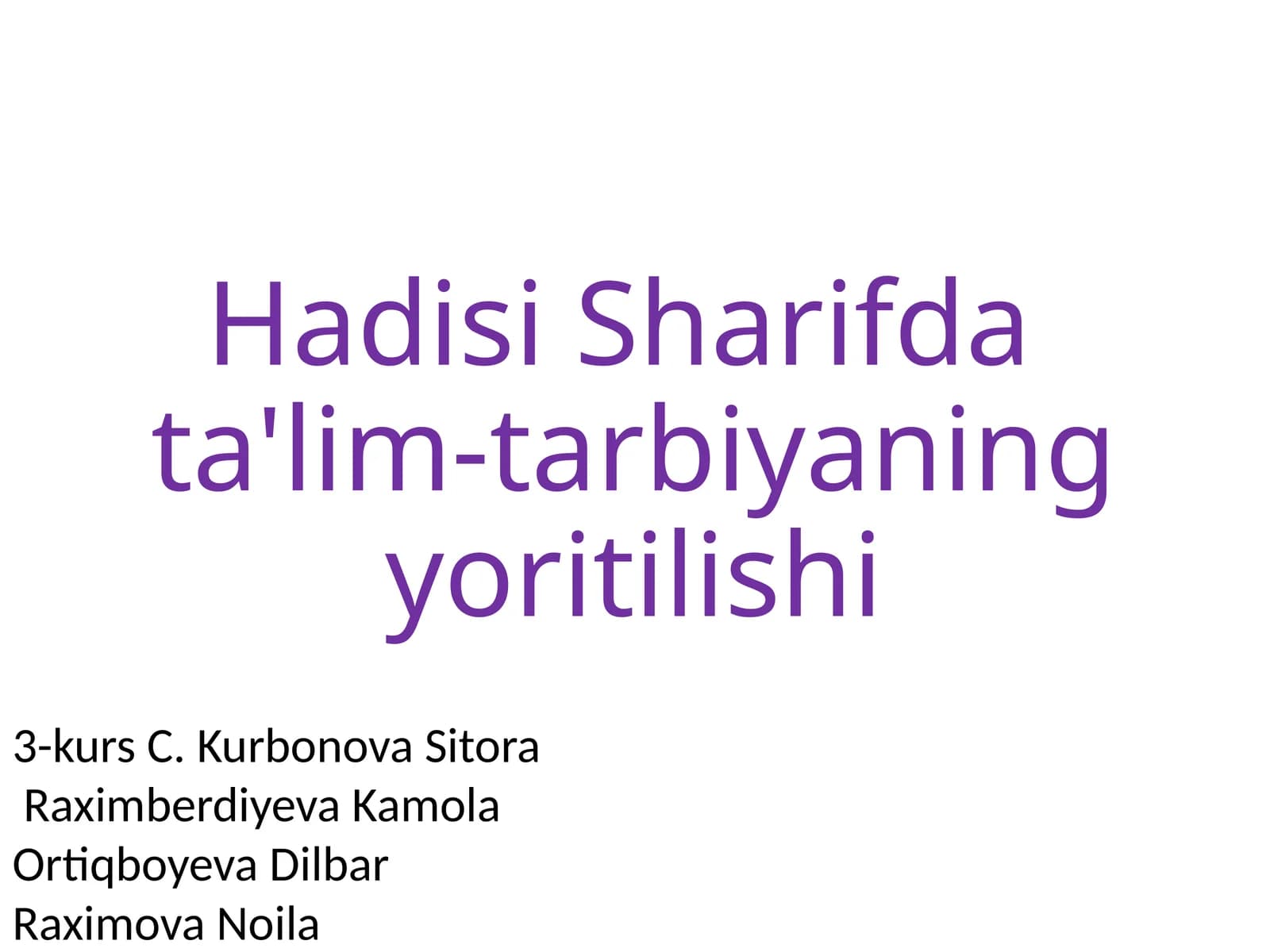 HadisiSharifdata'lim-tarbiyaningyoritilishi