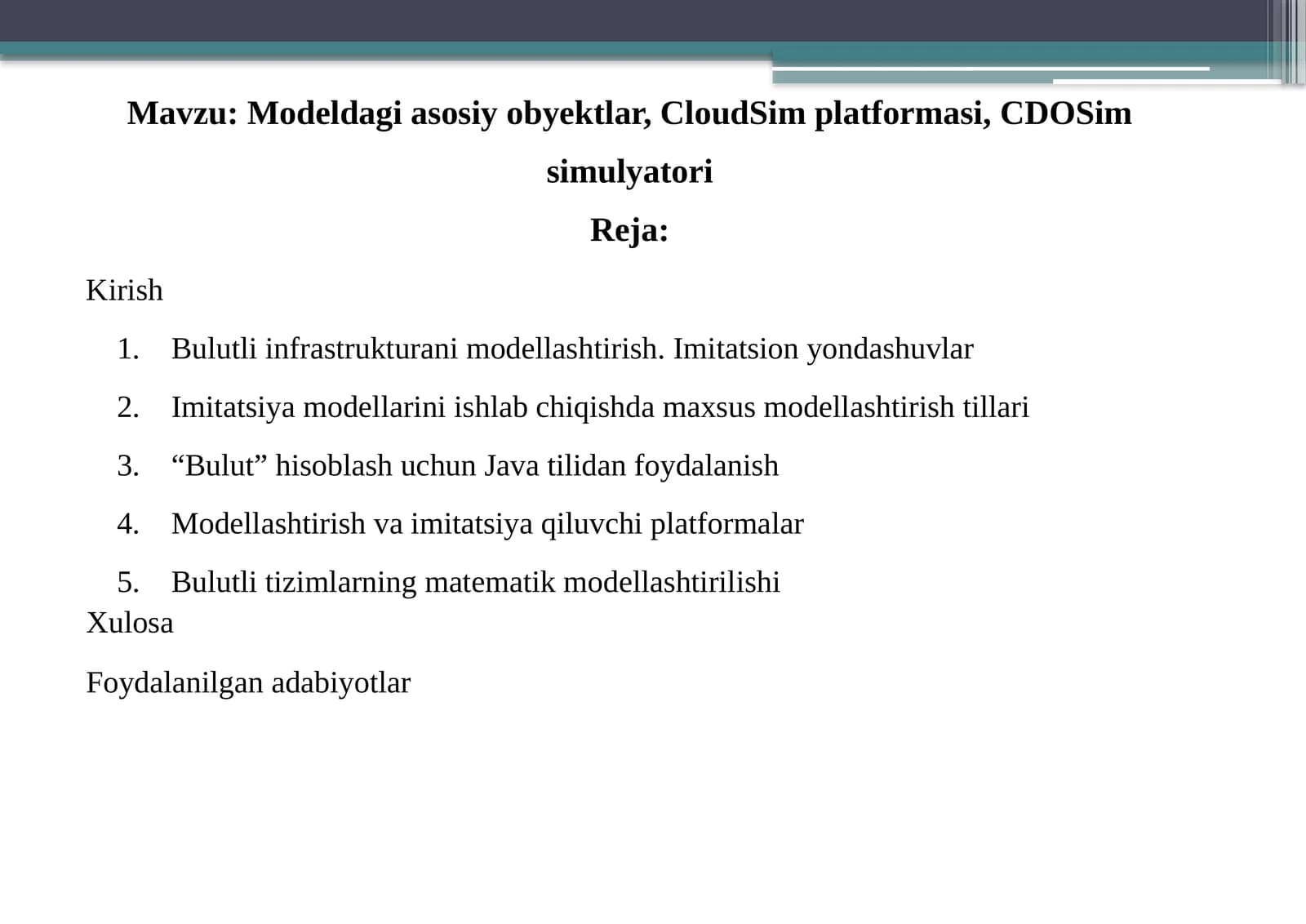 Modeldagi asosiy obyektlar, Cloud Simplatformasi,CDOSim simulyatori