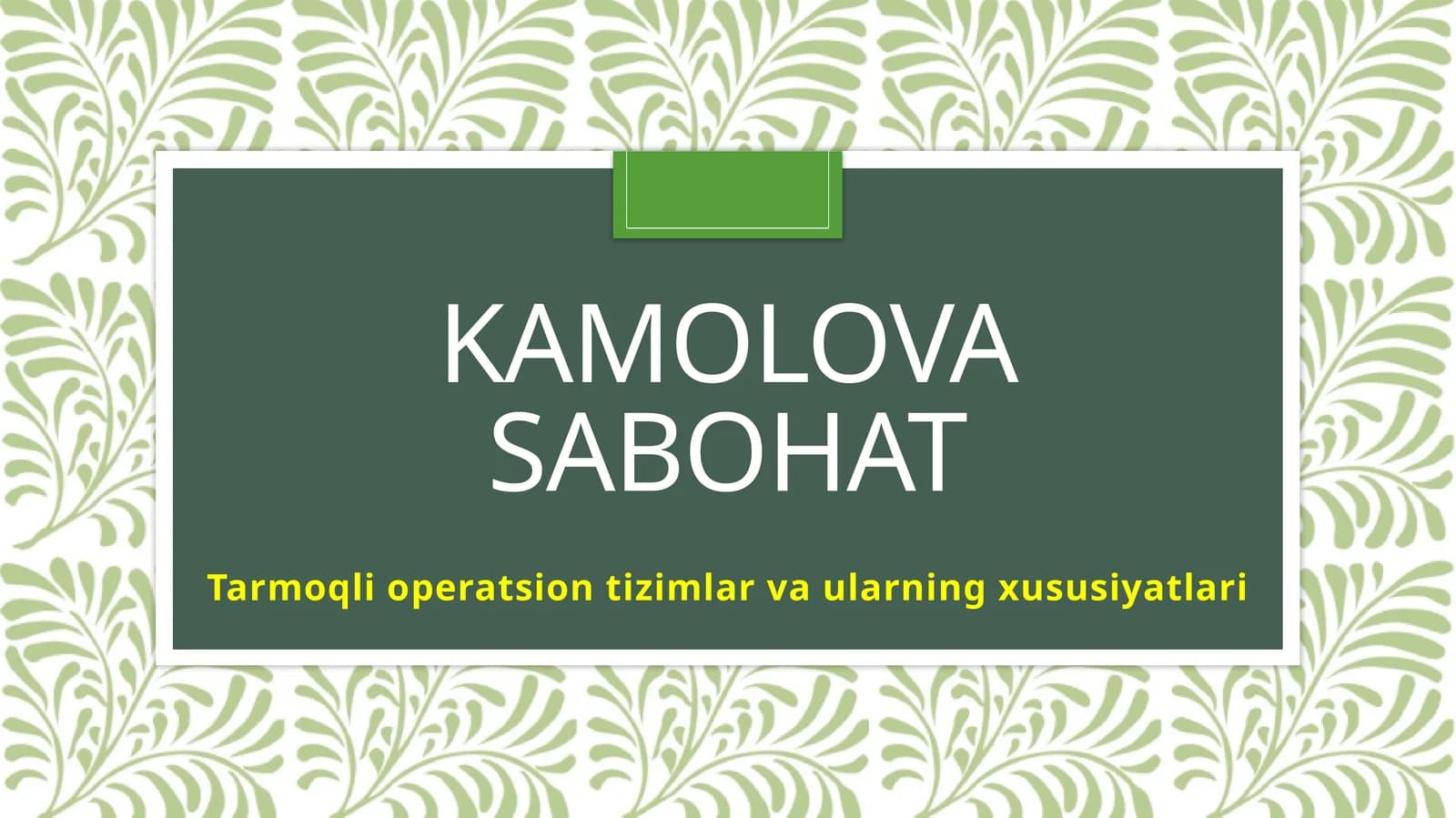 Kamolova Sabohat