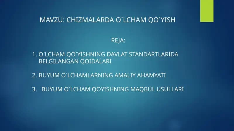 Chizmalarda o`lcham qo`yish