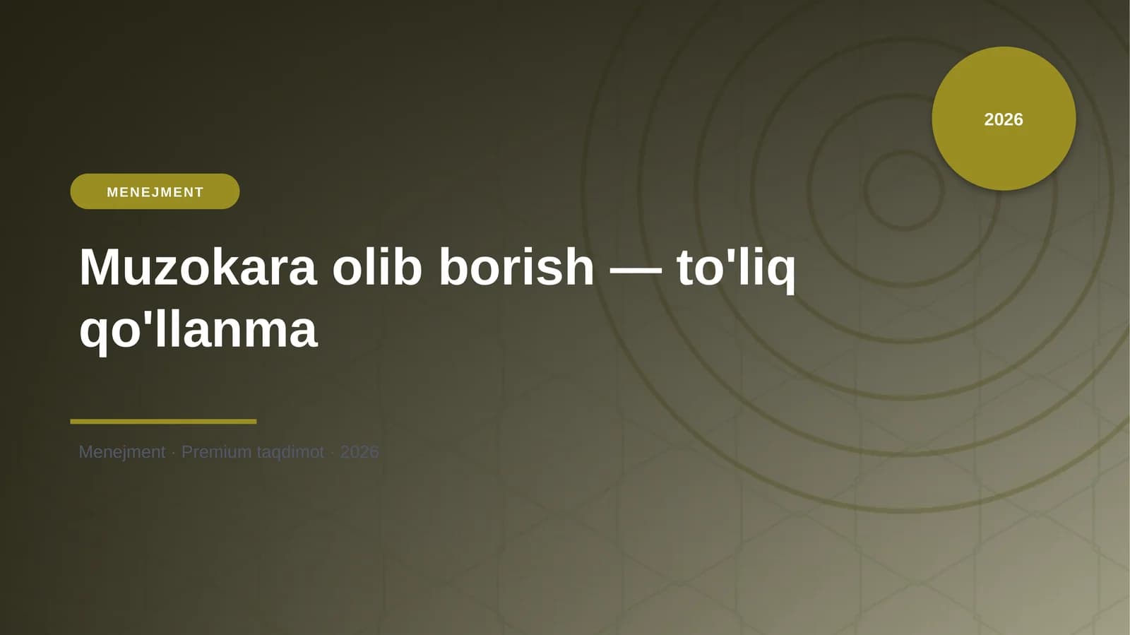 Muzokara olib borish — to'liq qo'llanma