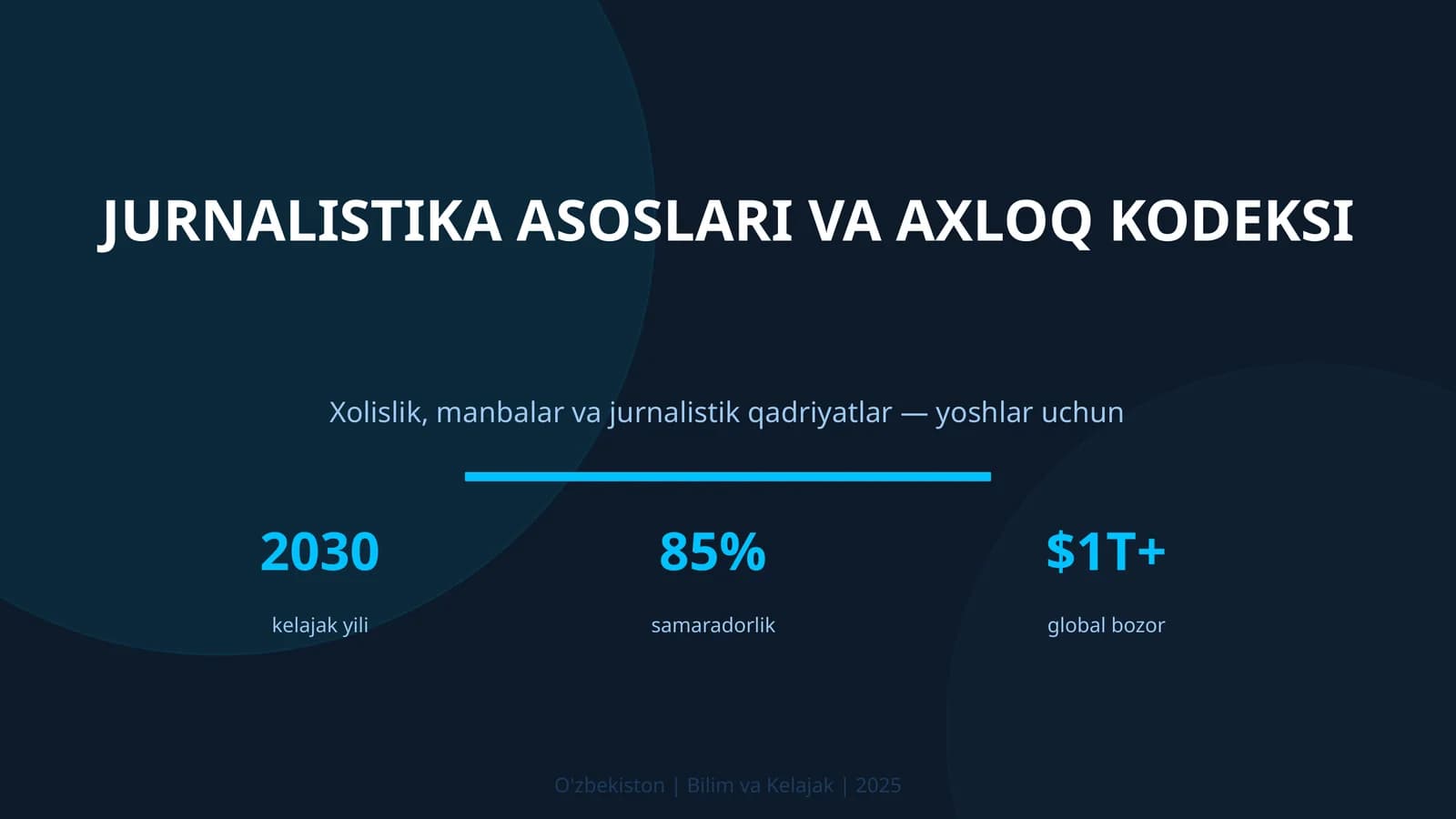 JURNALISTIKA ASOSLARI VA AXLOQ KODEKSI