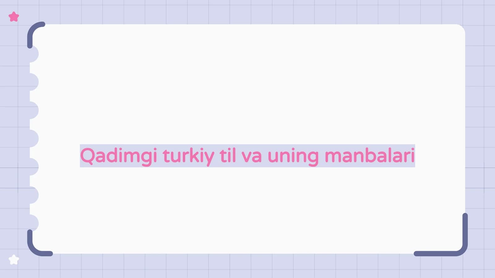 Qadimgi turkiy til va uning manbalari