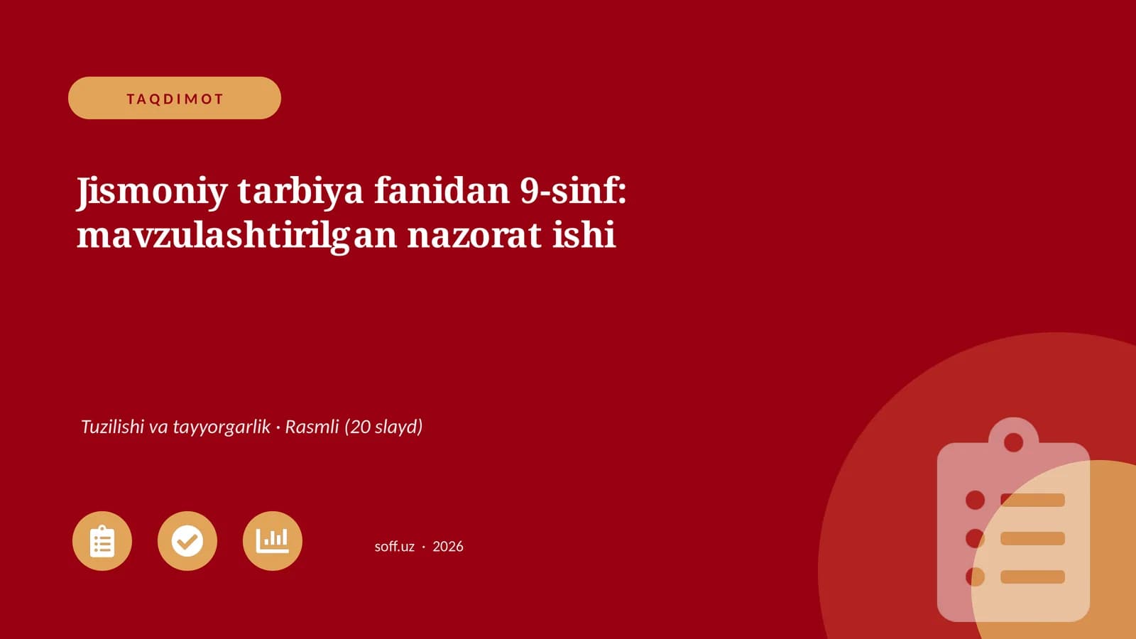 Jismoniy tarbiya fanidan 9-sinf: mavzulashtirilgan nazorat ishi