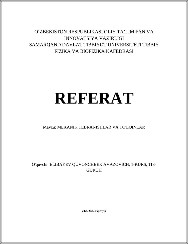 MEXANIK TEBRANISHLAR VA TO'LQINLAR