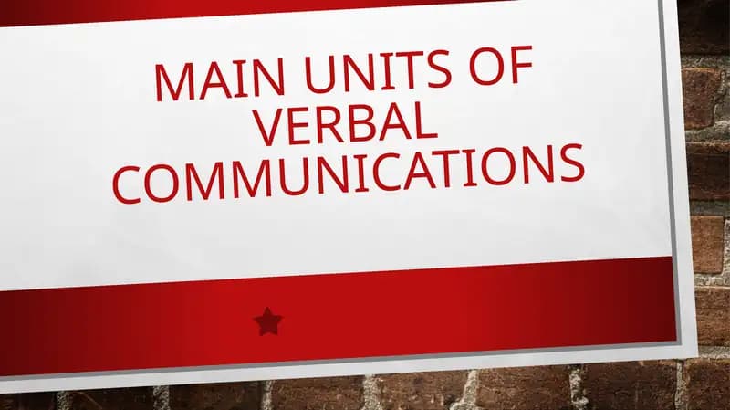 Main units of verbal communications