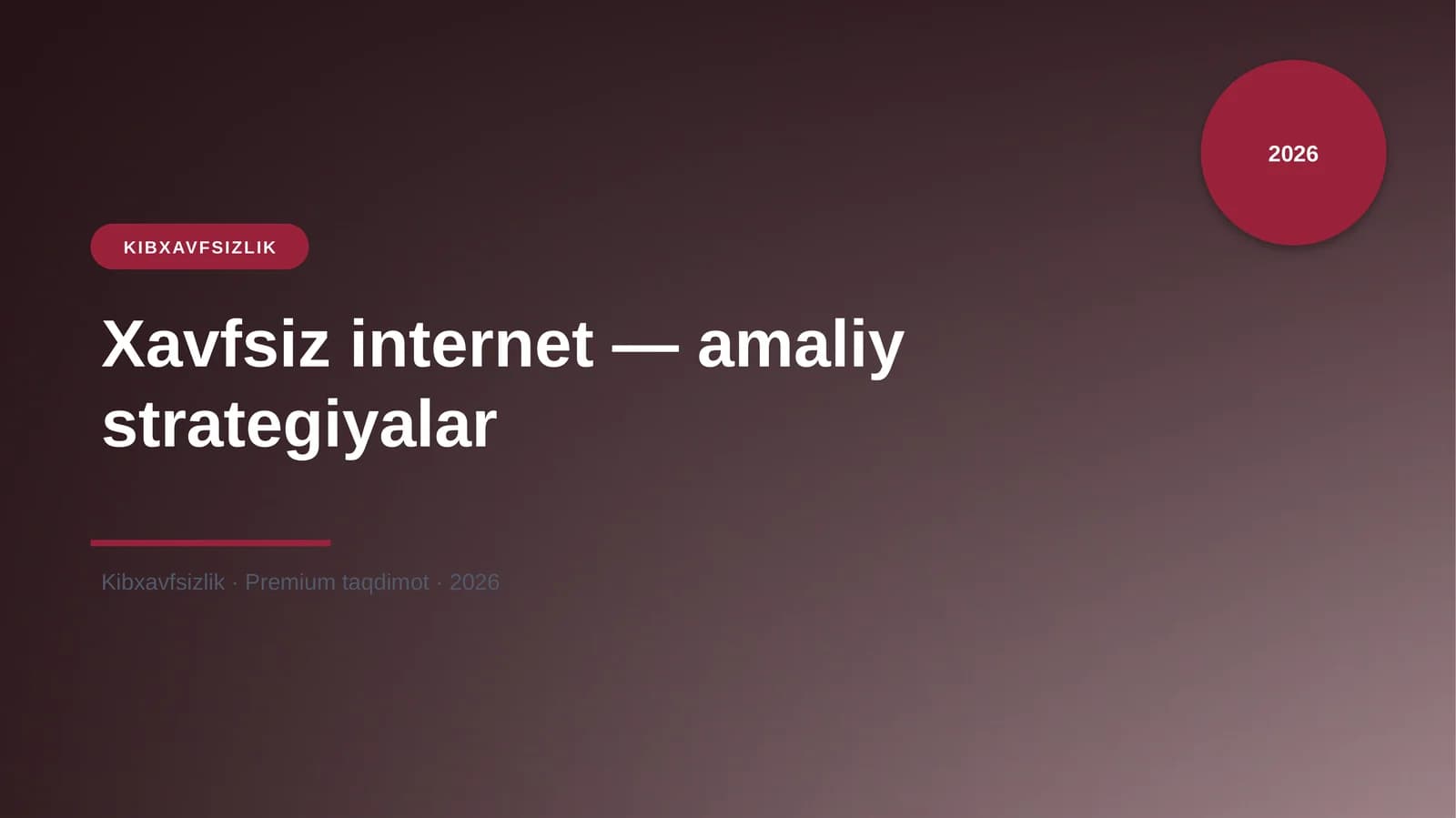 Xavfsiz internet — amaliy strategiyalar