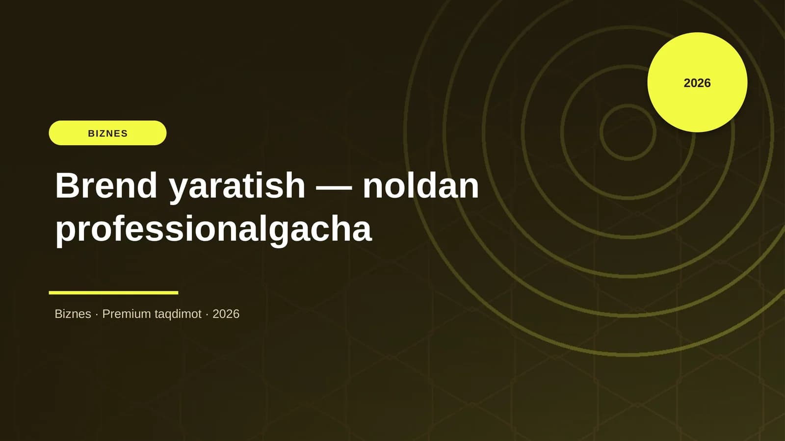 Brend yaratish — noldan professionalgacha