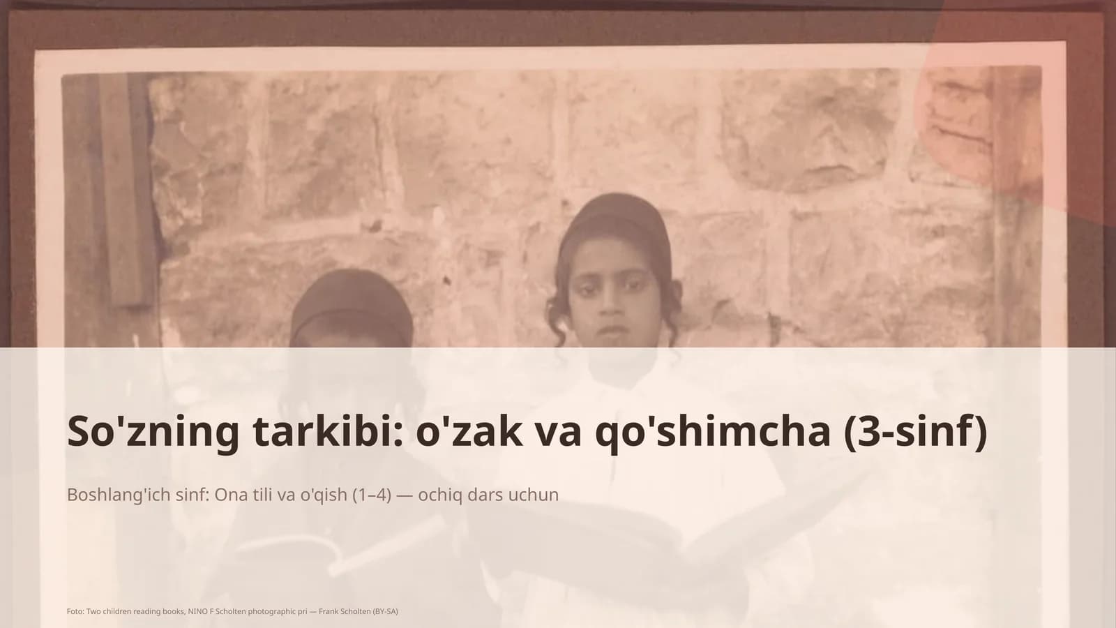 So'zning tarkibi: o'zak va qo'shimcha (3-sinf)