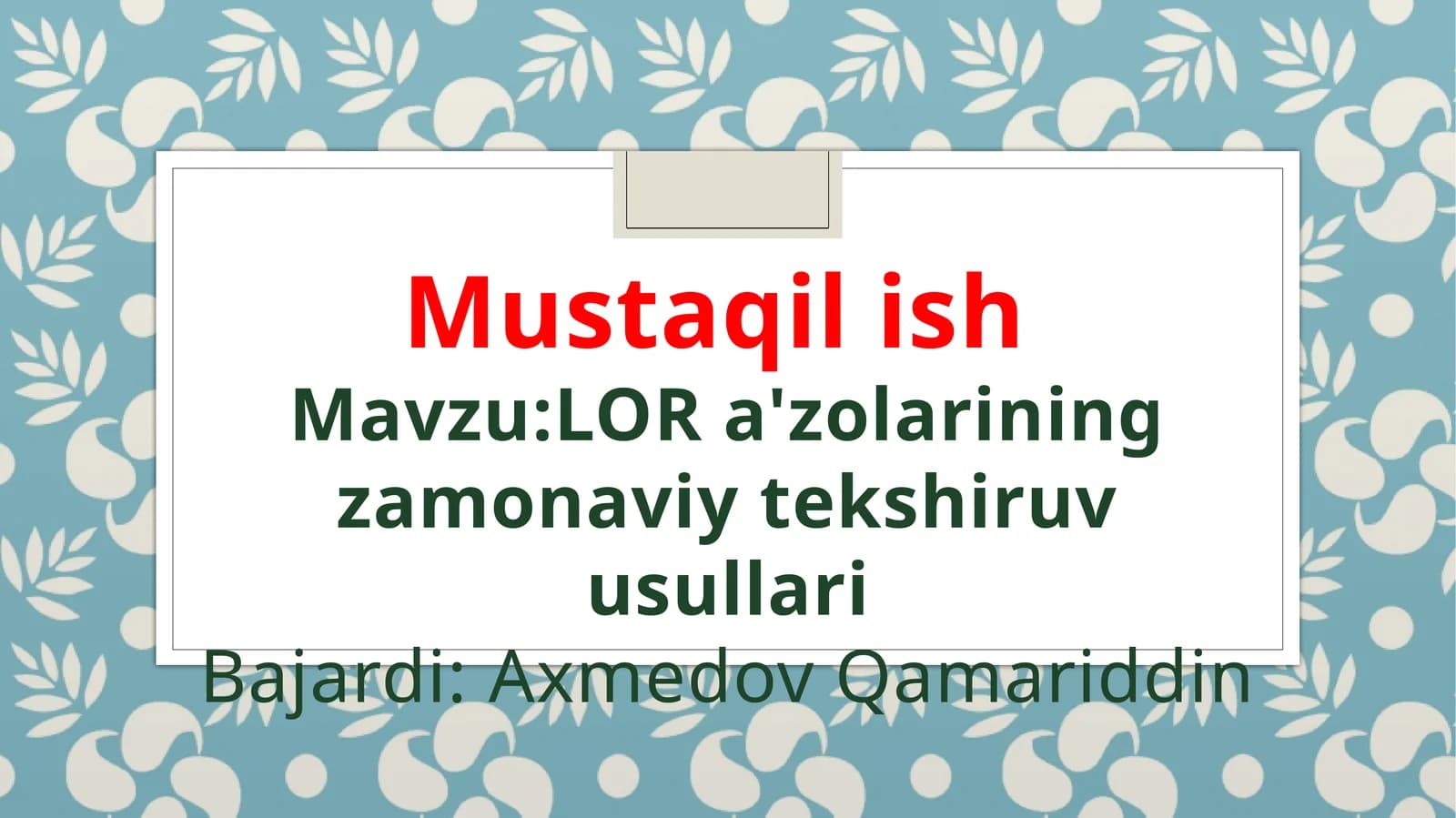 LORa'zolarining zamonaviy tekshiruv usullari