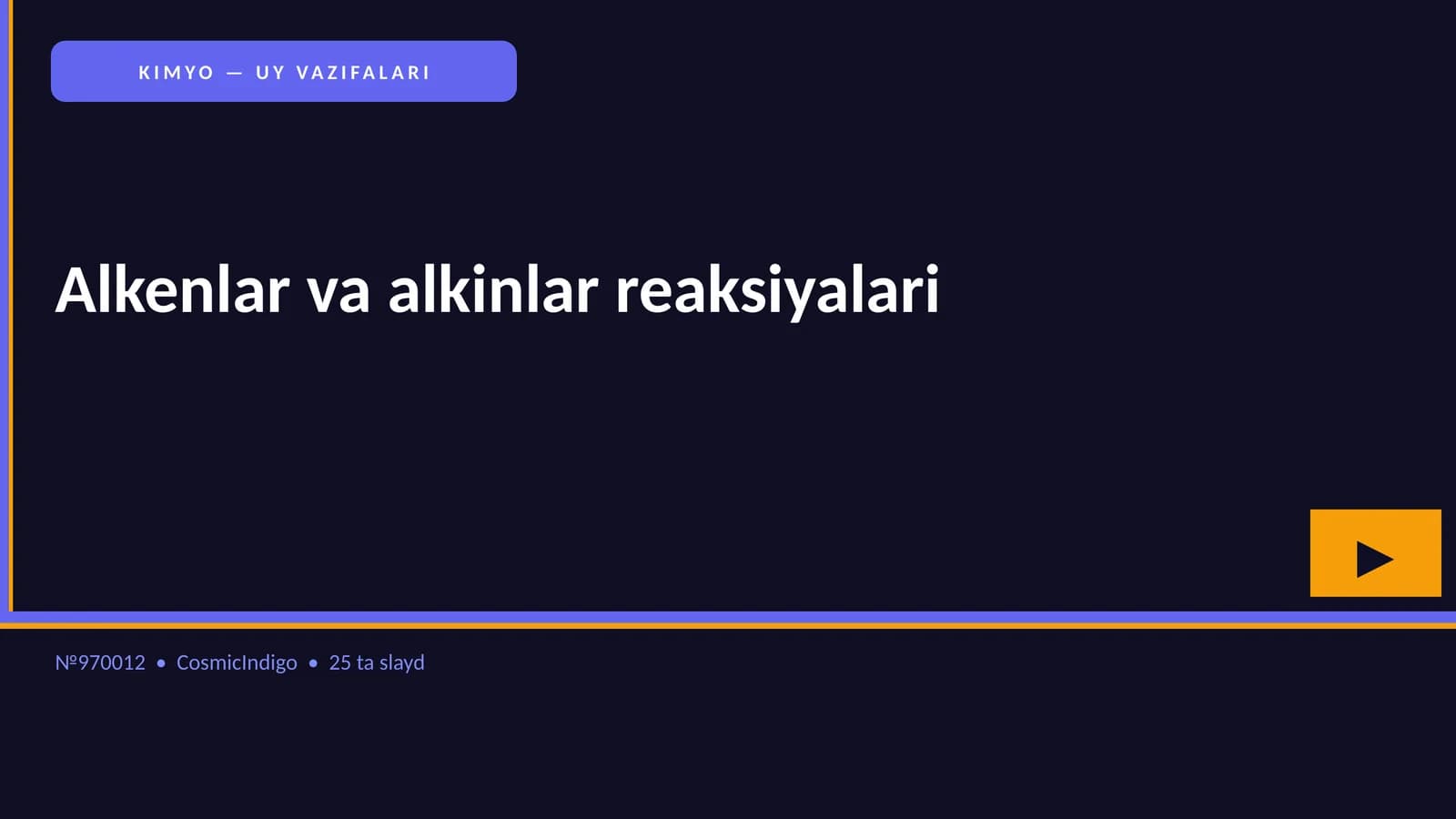KIMYO — UY VAZIFALARI