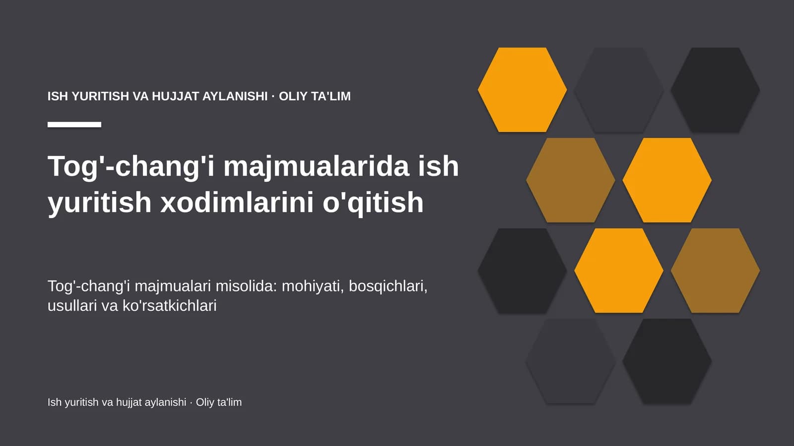 Tog'-chang'i majmualarida ish yuritish xodimlarini o'qitish