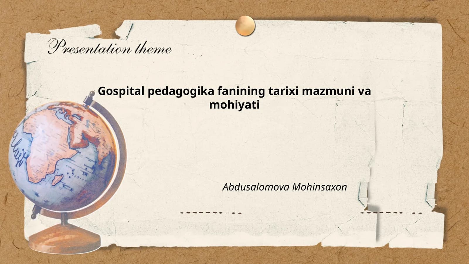 Gospital pedagogika fanining tarixi mazmuni va mohiyati Abdusalomova Mohinsaxon