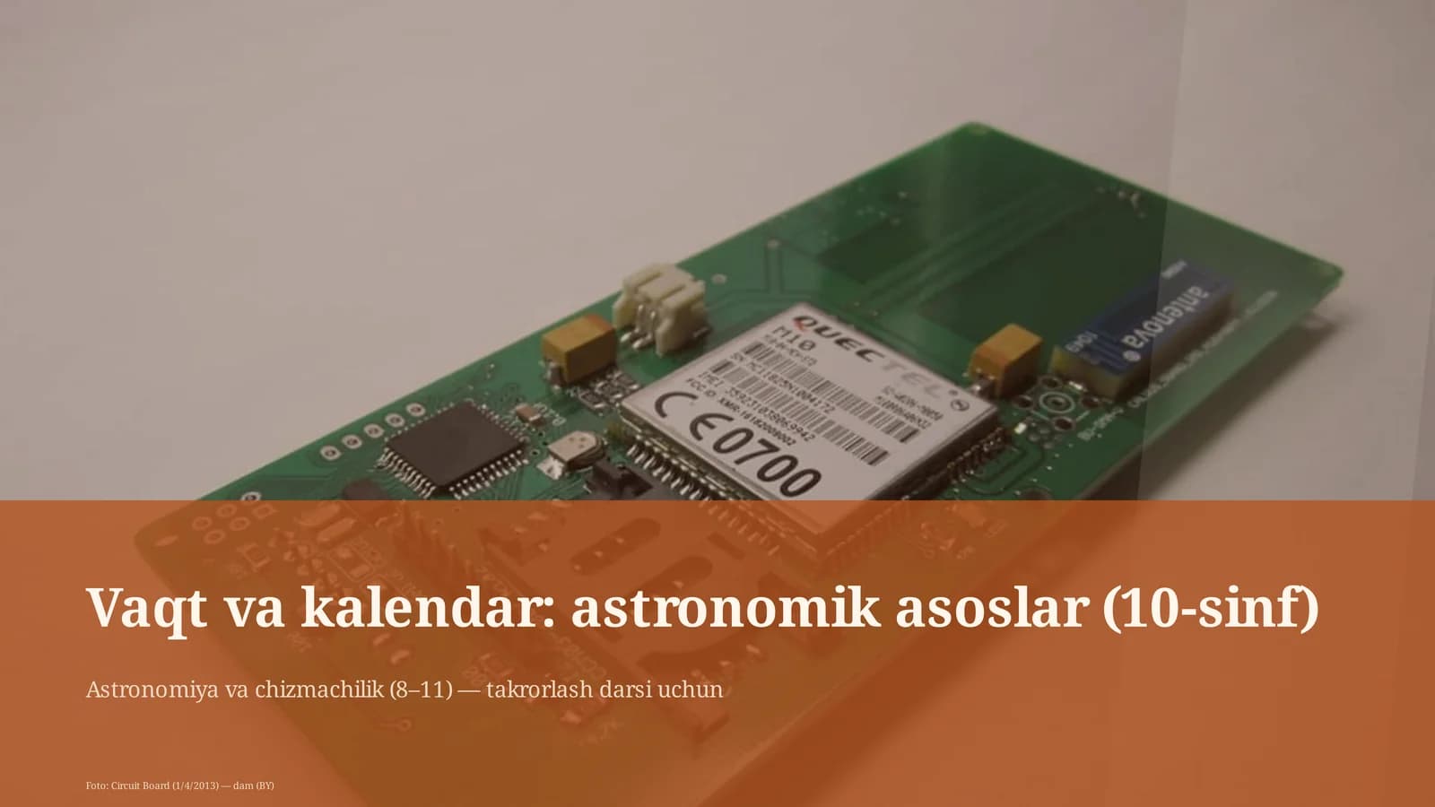 Vaqt va kalendar: astronomik asoslar (10-sinf)