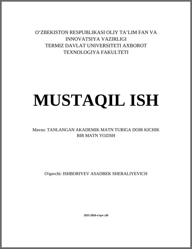 TANLANGAN AKADEMIK MATN TURIGA DOIR KICHIK BIR MATN YOZISH