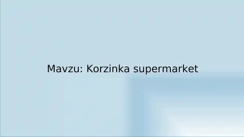 Korzinka supermarket