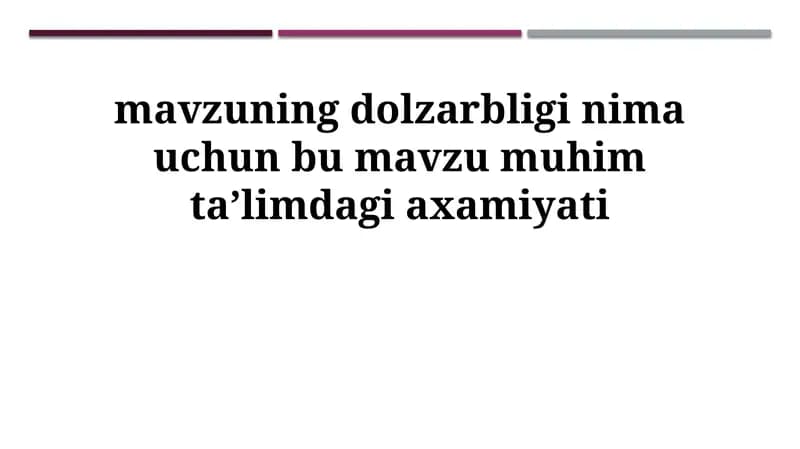 Mavzuning dolzarbligi