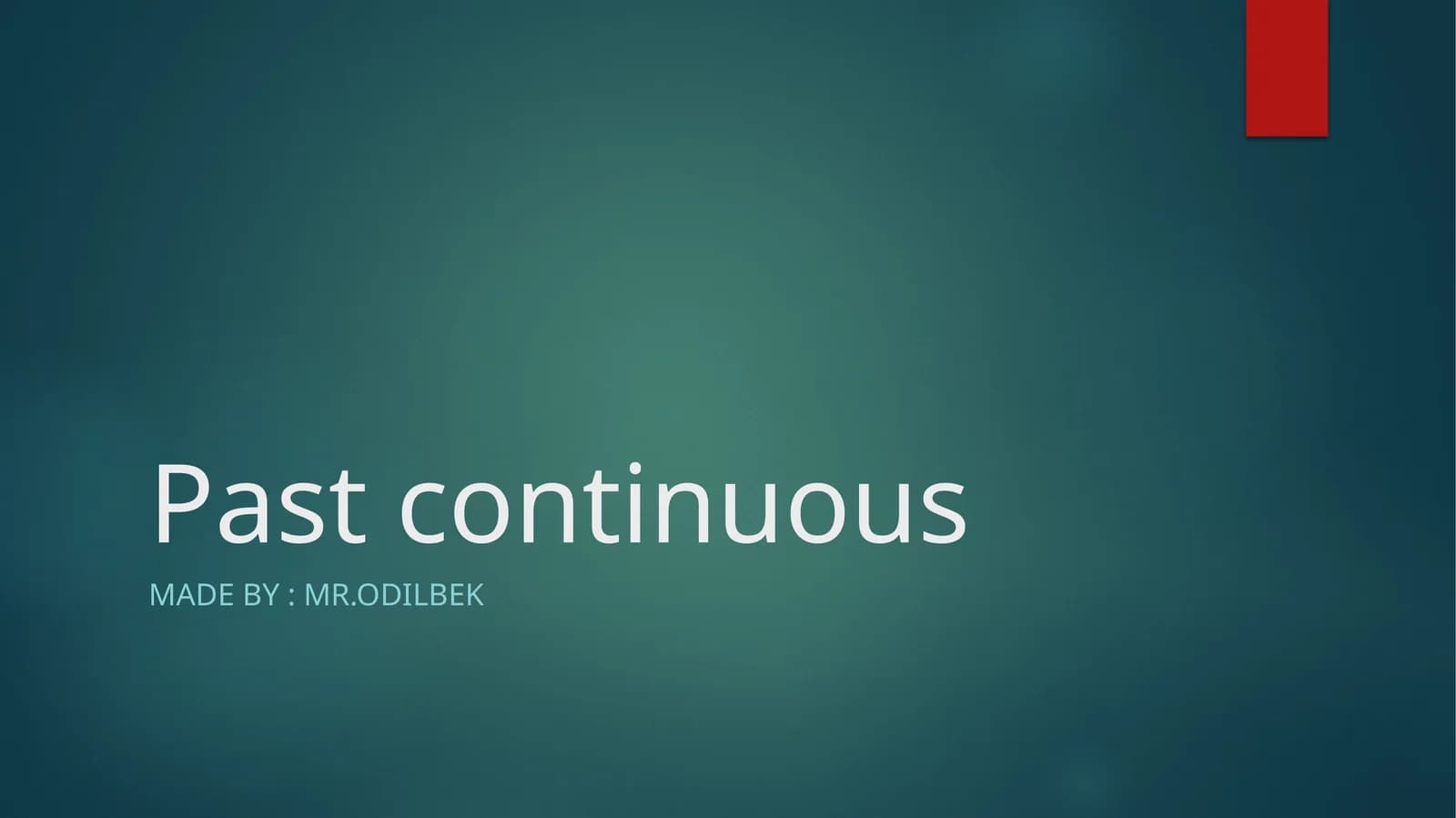 Past continuous