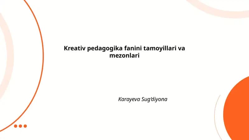 Kreativ pedagogika fanini tamoyillari va mezonlari