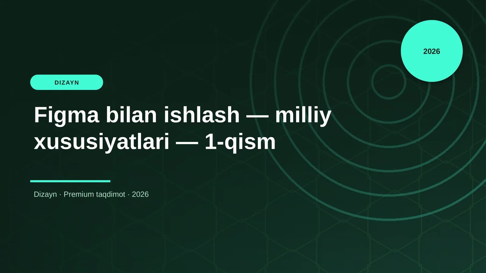 Figma bilan ishlash — milliy xususiyatlari — 1-qism