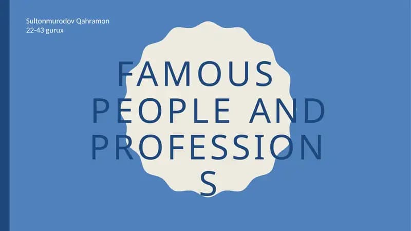 FAMOUSPEOPLEAND PROFESSIONS