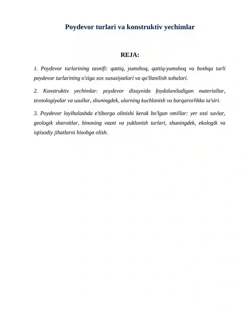 Poydevor turlari va konstruktiv yechimlar