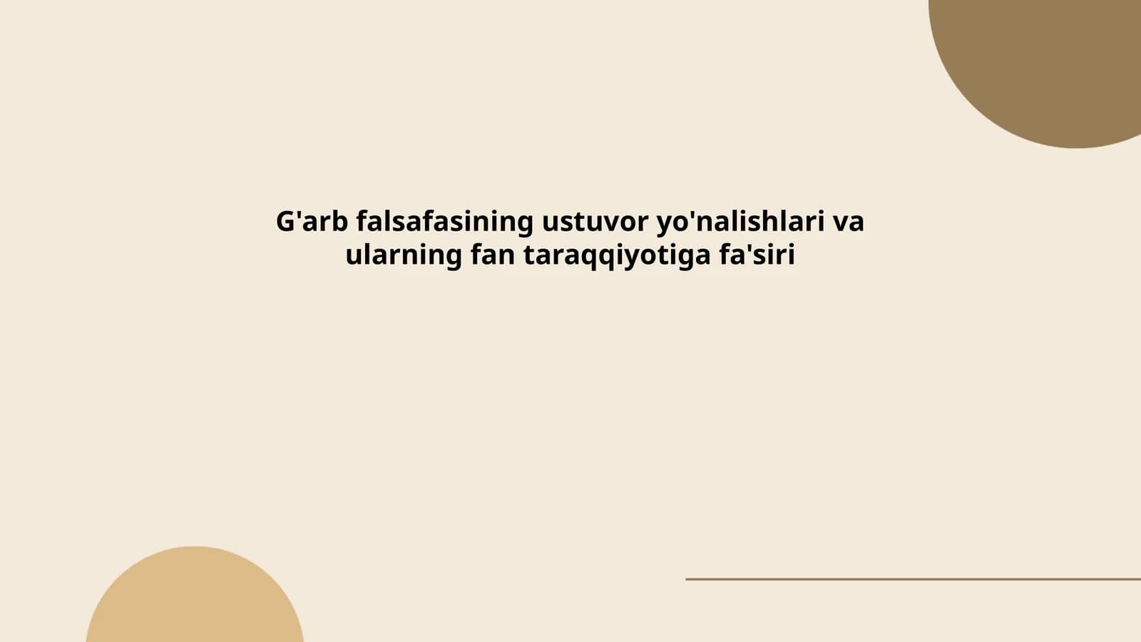 G'arb falsafasining ustuvor yo'nalishlari va ularning fan taraqqiyotiga fa'siri