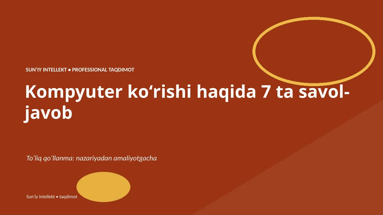 SUNʼIY INTELLEKT • PROFESSIONAL TAQDIMOT
