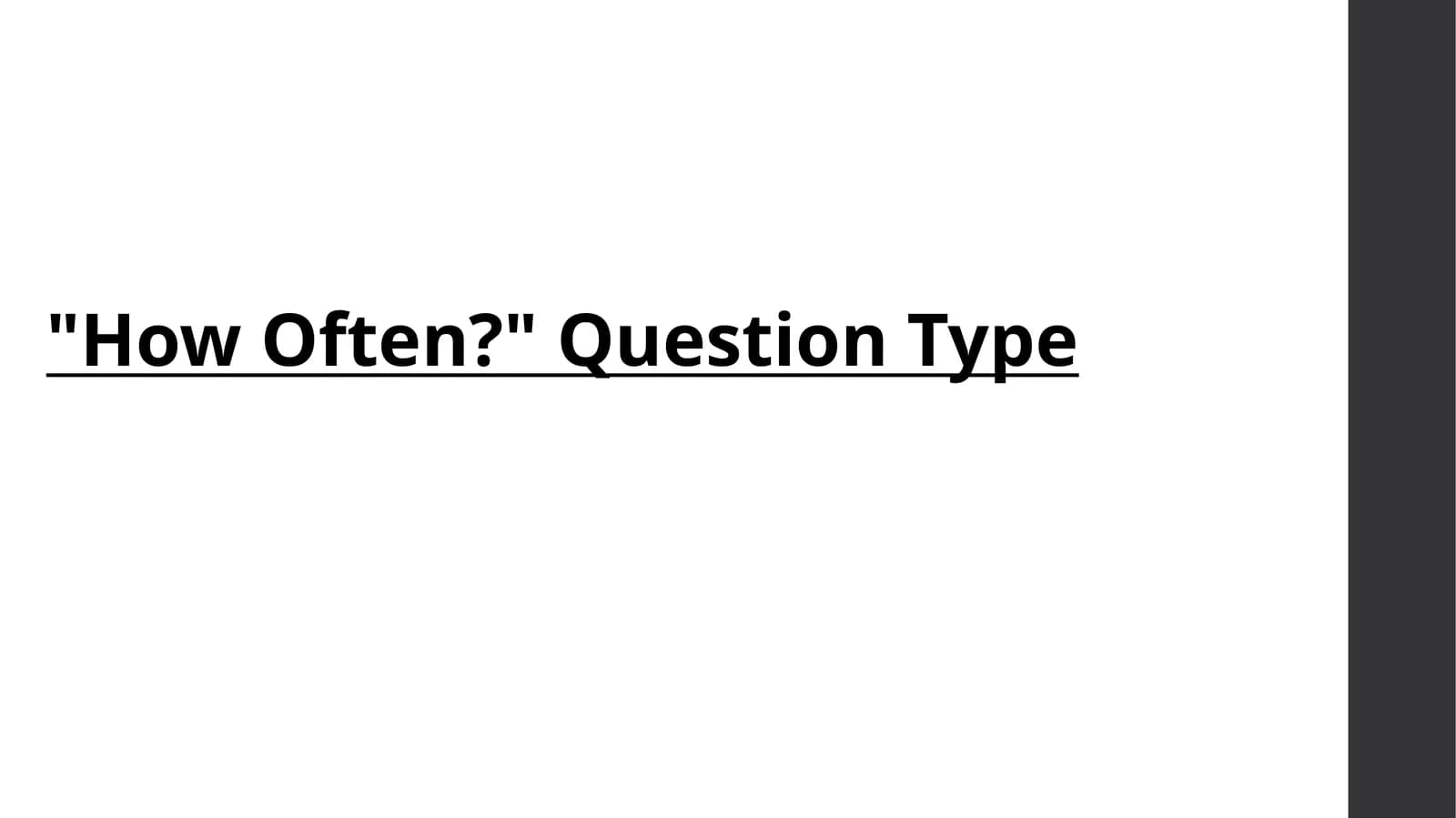 How to Answer “How Often?” Questions