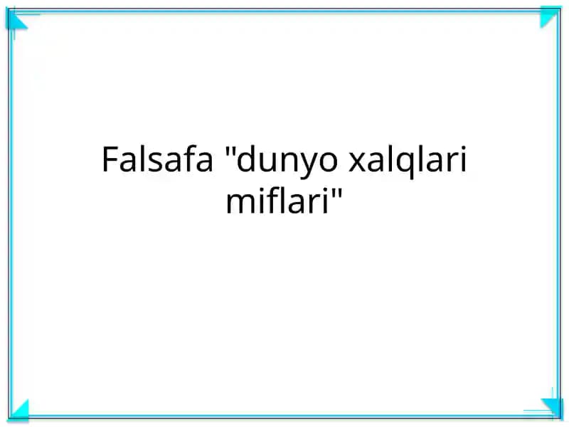 Dunyo xalqlari miflari