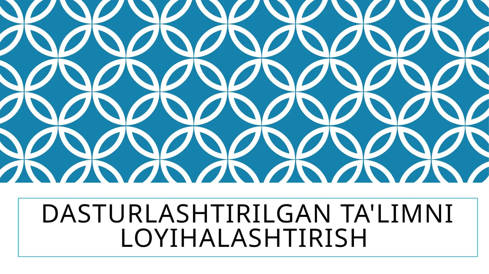 Dasturlashtirilgan ta'limni loyihalashtirish