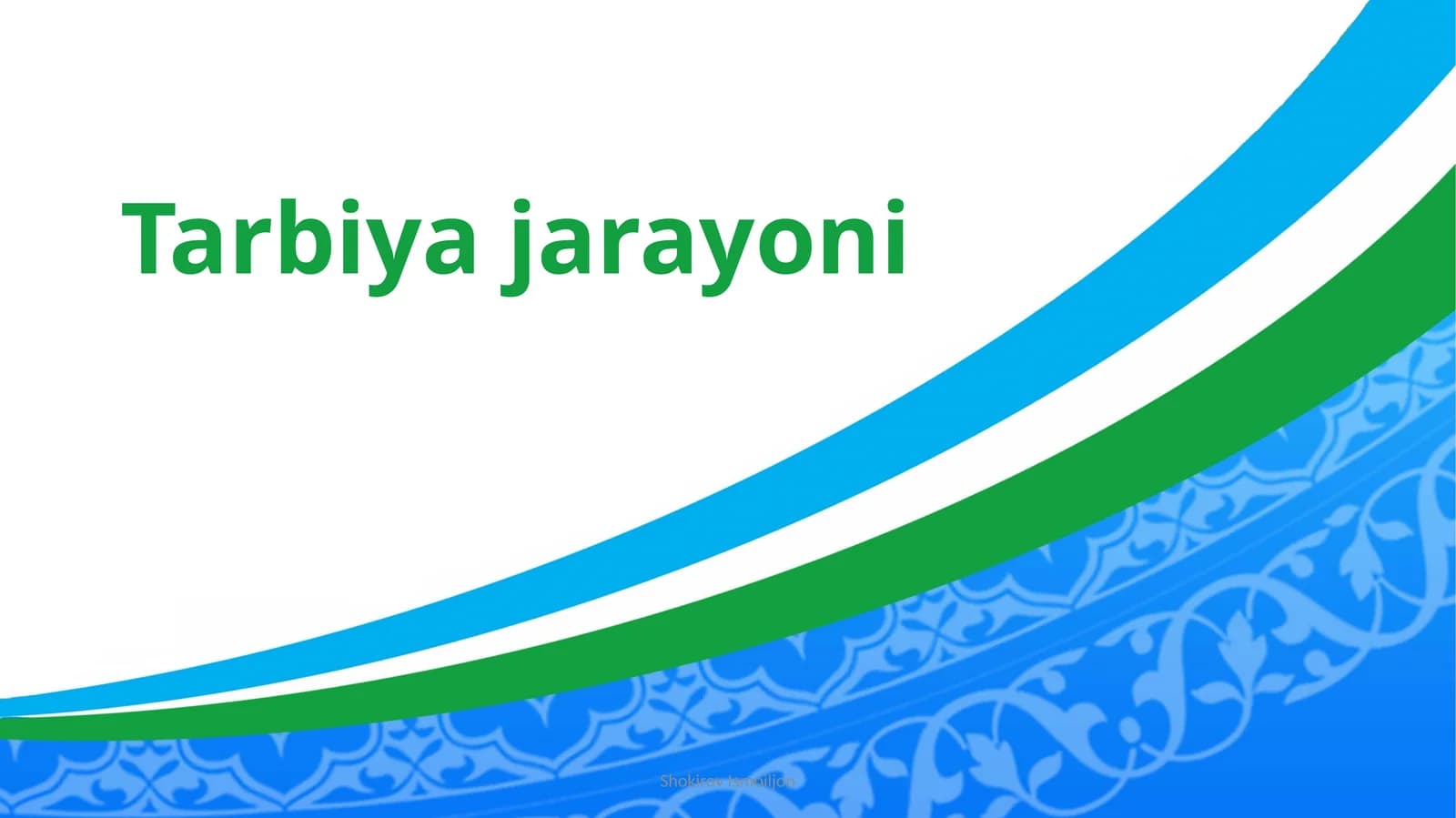 Tarbiya jarayoni