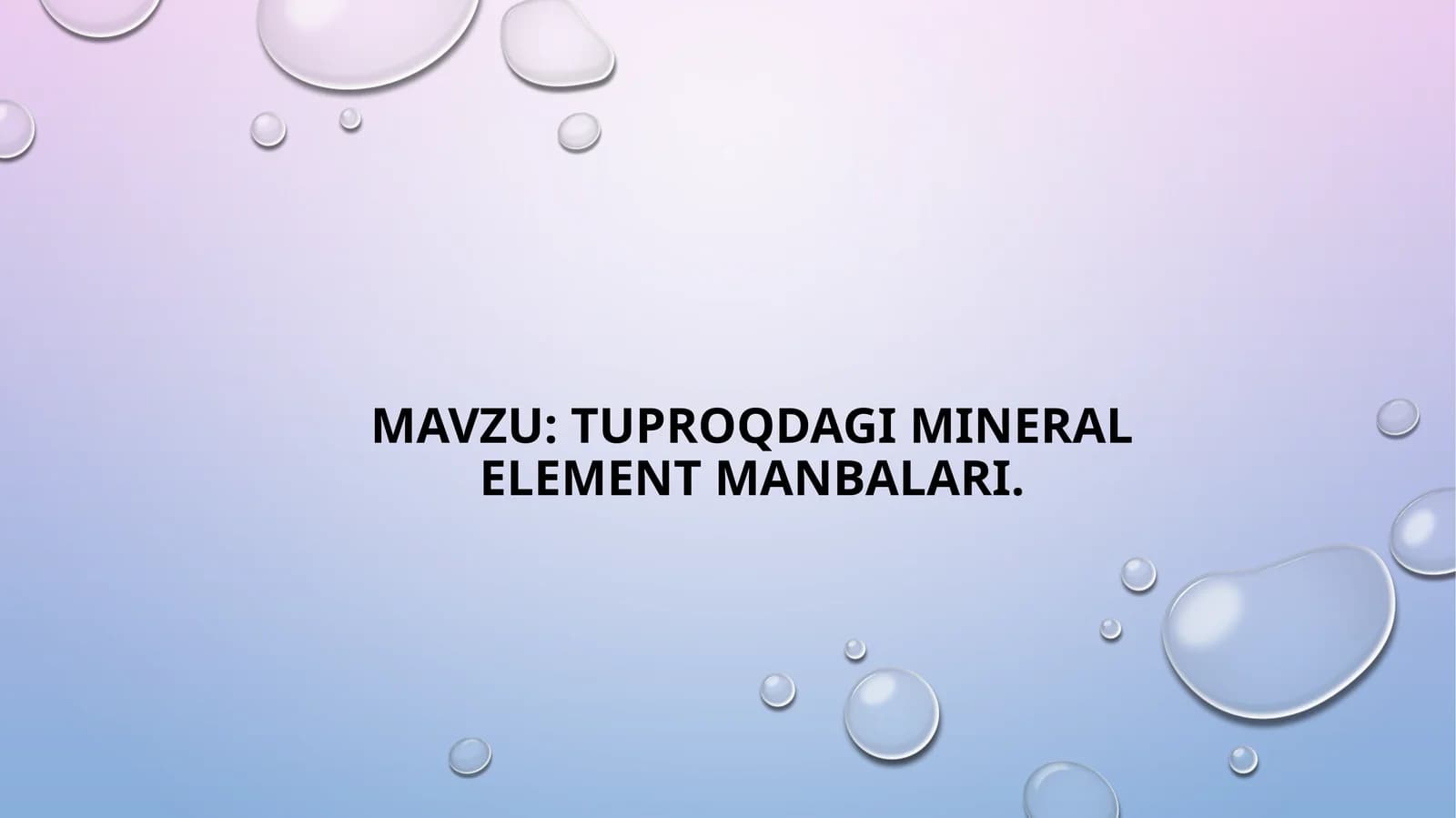 Tuproqda mineral element manbalari