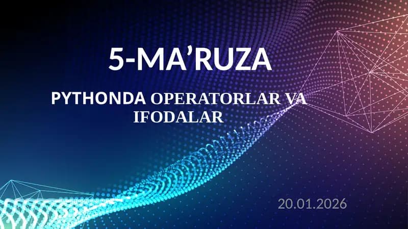 PYTHONDA OPERATORLAR VA IFODALAR