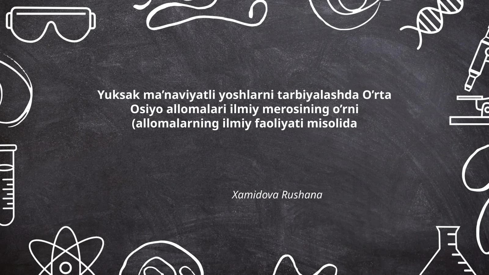 O’rta Osiyo allomalari ilmiy merosining o’rni