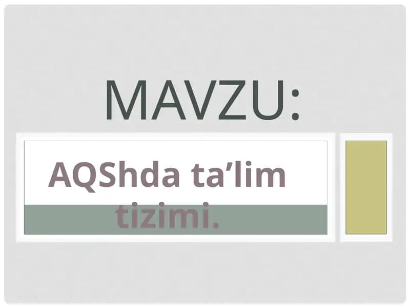 AQShda ta’lim tizimi.