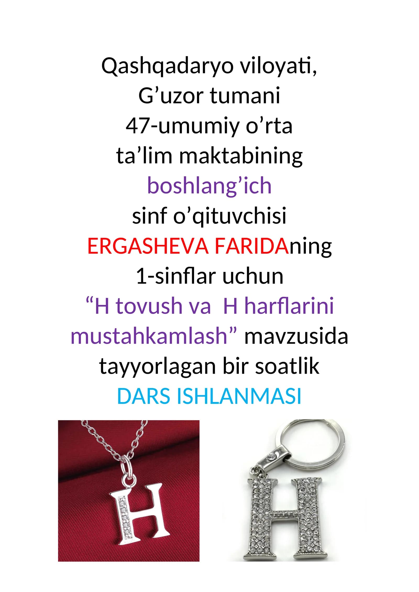 “H tovush va H harflarini mustahkamlash” dars ishlanmasi
