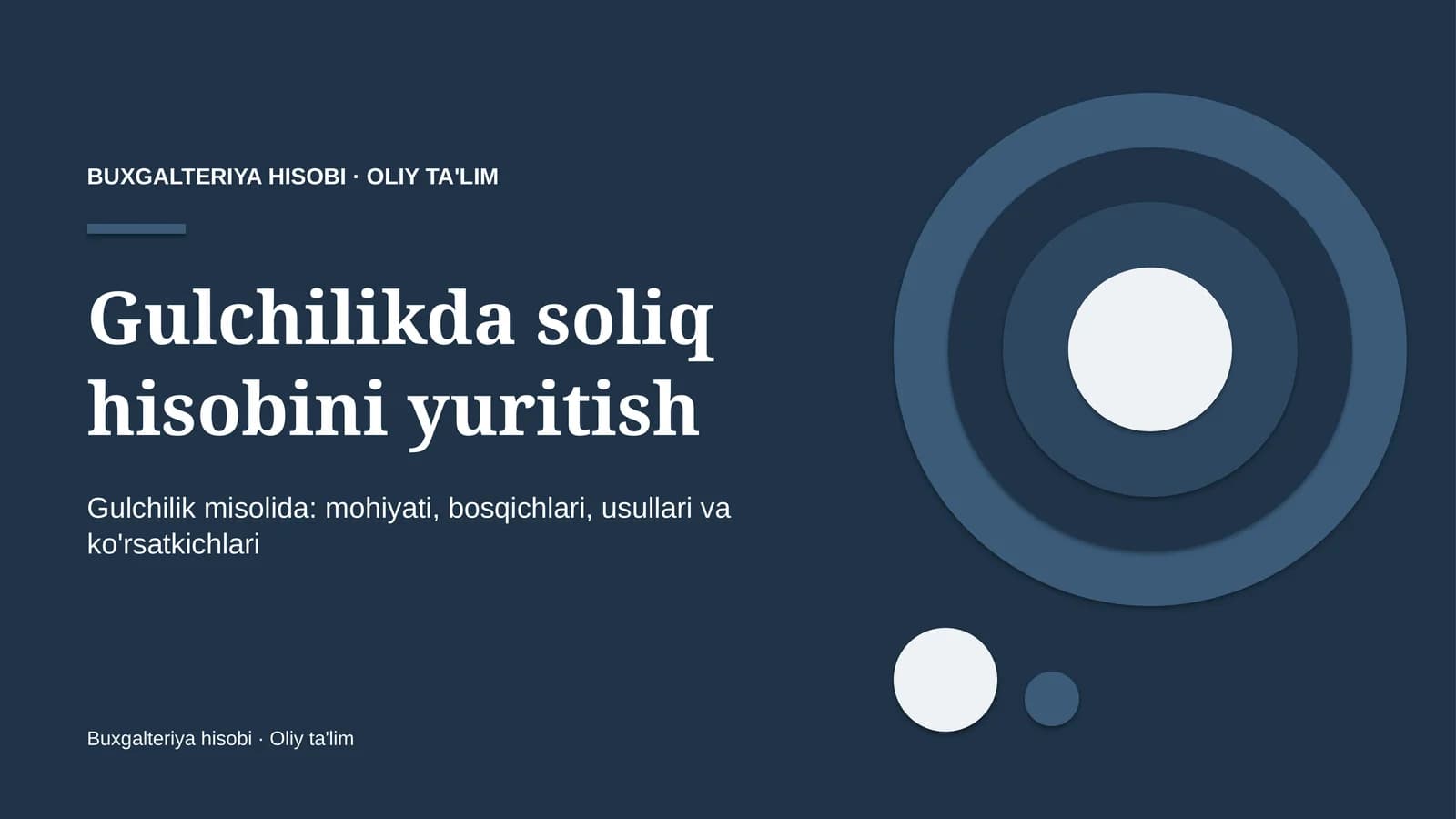 Gulchilikda soliq hisobini yuritish