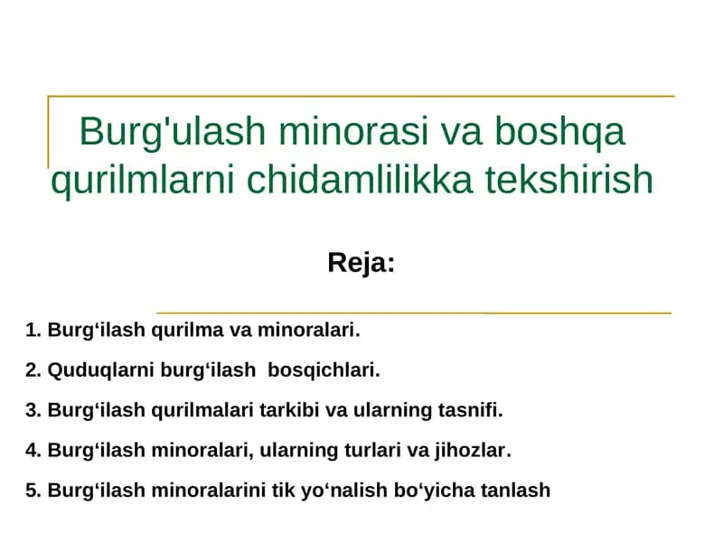 Burg'ulash va minoralar