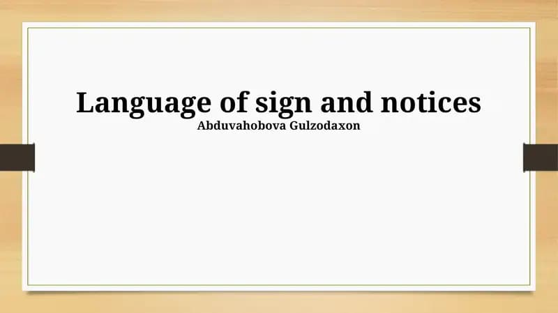 Language of sign and notices