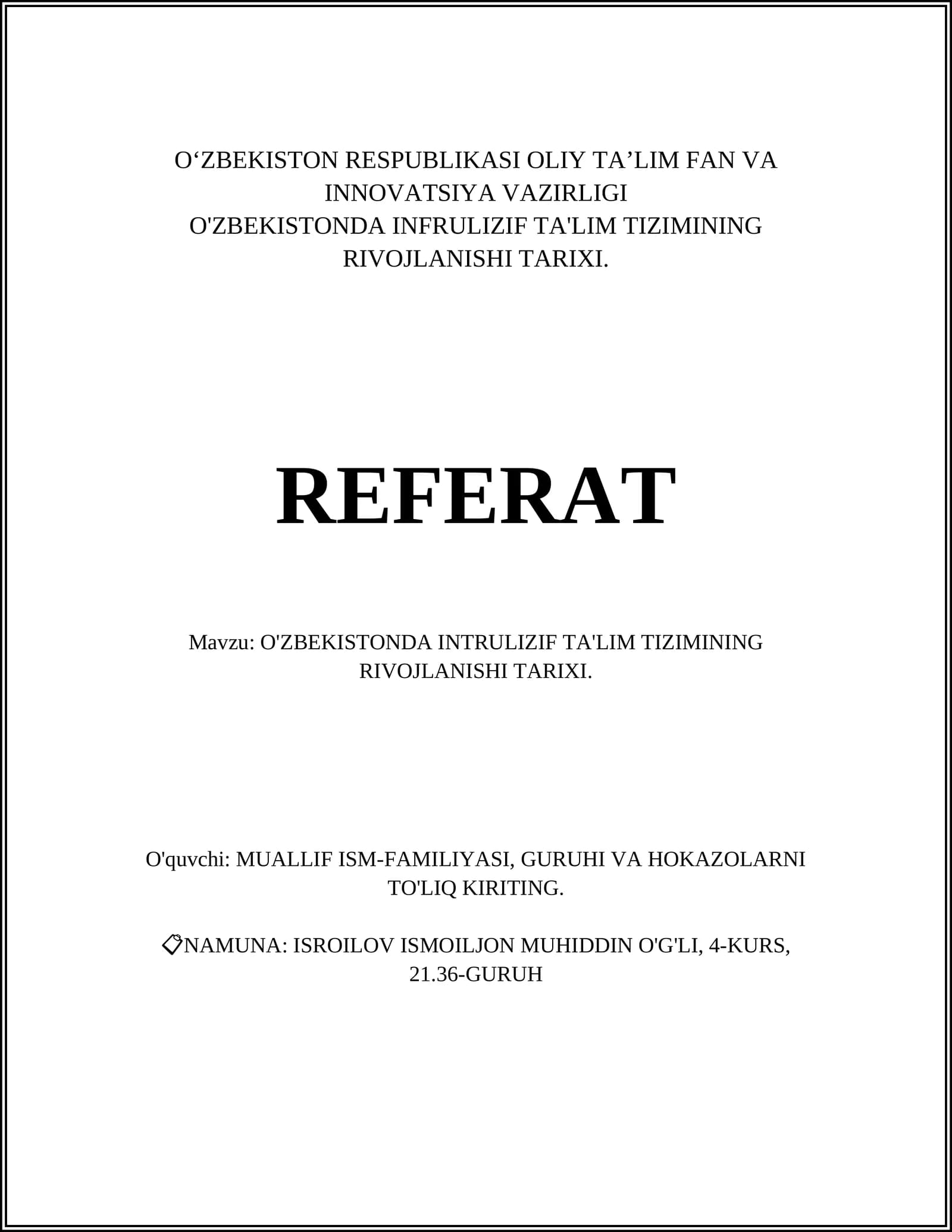 O'ZBEKISTONDA INTRULIZIF TA'LIM TIZIMINING RIVOJLANISHI TARIXI